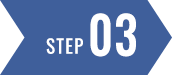 STEP 03